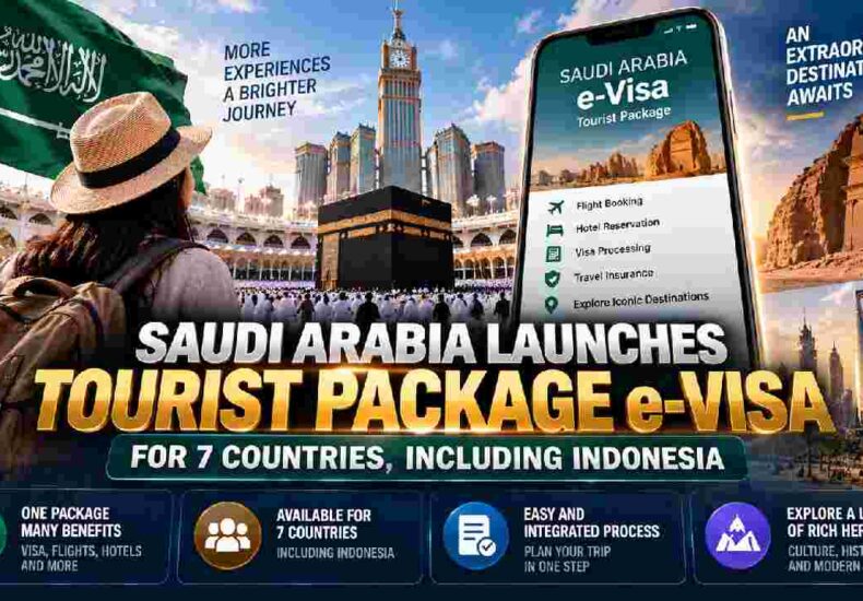 Saudi Arabia Launches Tourist Package e-Visa for Indonesian Travelers